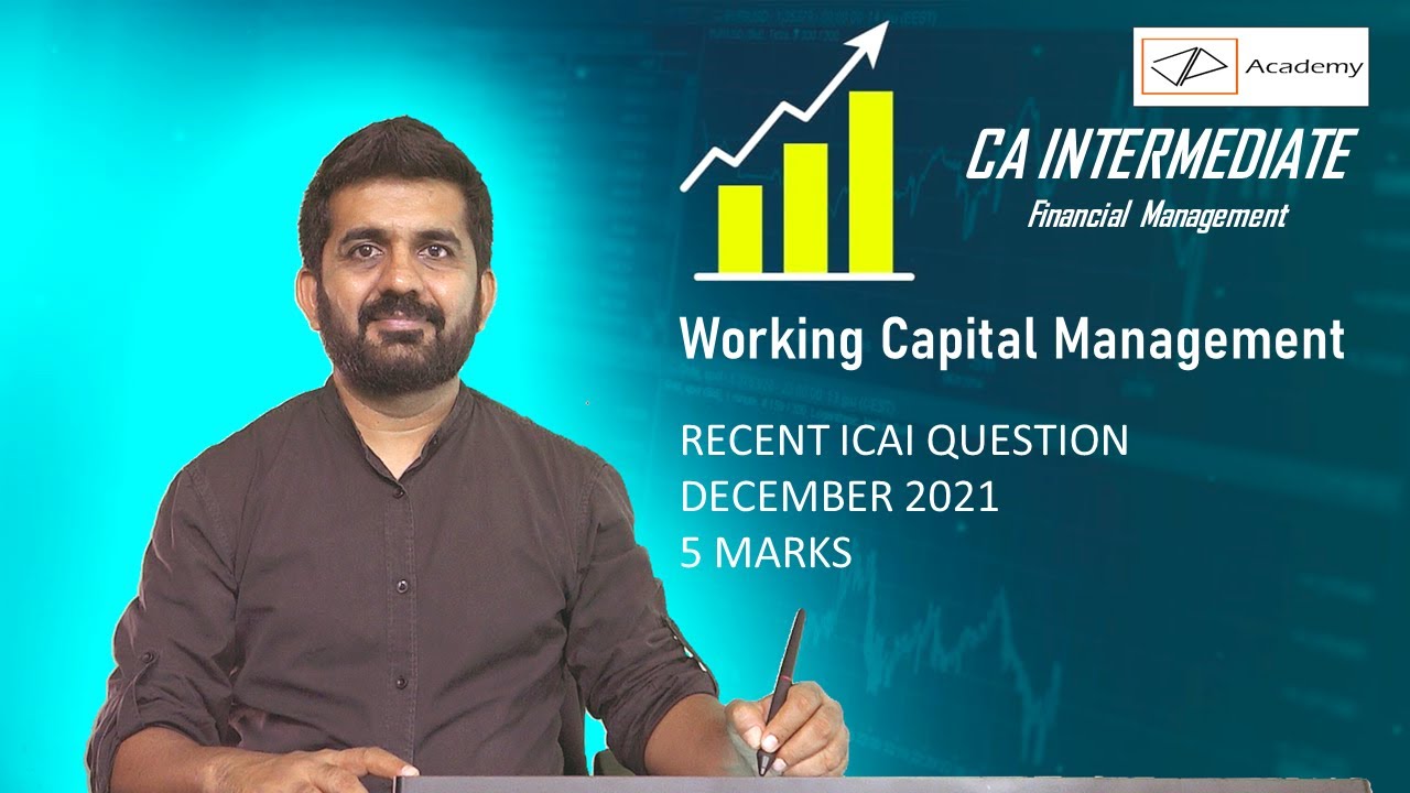 Working Capital Management. ICAI December 2021