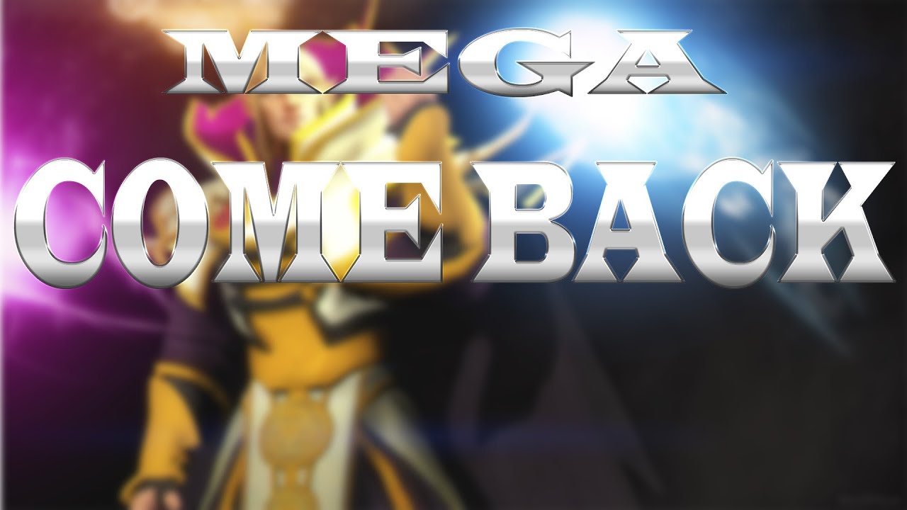 Dota 2 Mega come back