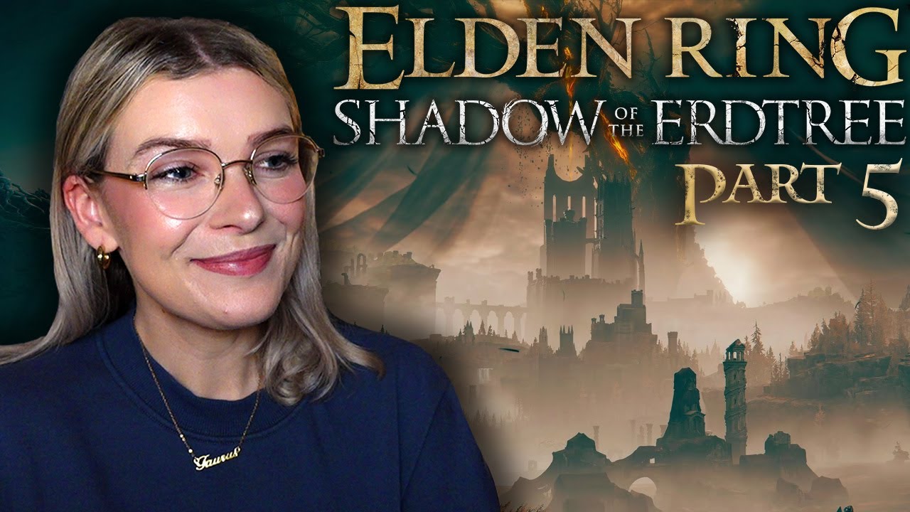 BONNY VILLAGE IS... Interesting. Elden Ring: Shadow of the Erdtree - PART 5