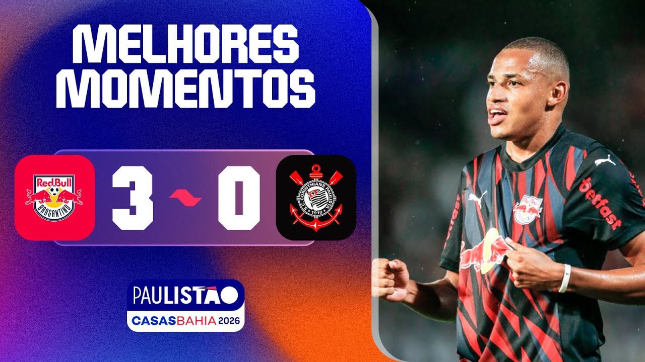 RED BULL BRAGANTINO 3 X 0 CORINTHIANS | MELHORES MOMENTOS | 2ª RODADA | PAULISTÃO CASAS BAHIA 2026