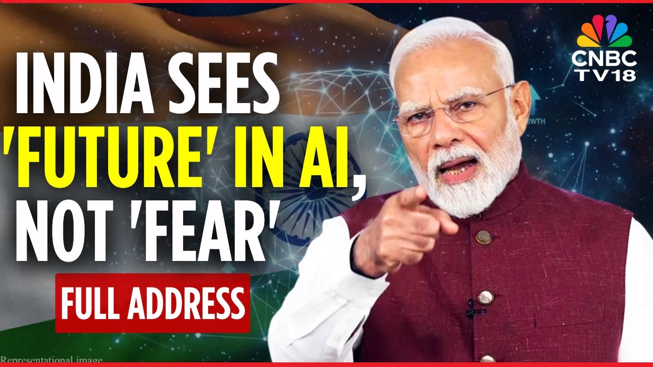 PM Modi Full Address: India Sees 'Future' in AI, Not 'FEAR', Spells Out 'MANAV' Vision | N18V