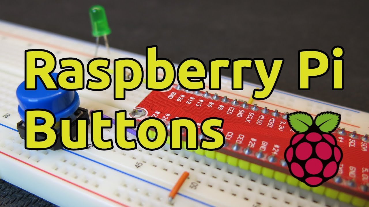 Как использовать кнопки на Raspberry Pi (руководство по макетной плате, управление светодиодами)