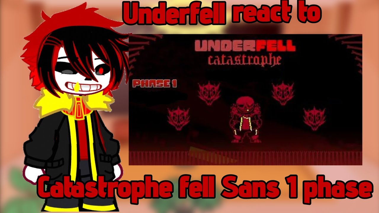 Underfell react to Catastrophe fell Sans 1 Phase (Rus/Eng)🇷🇺🇺🇸