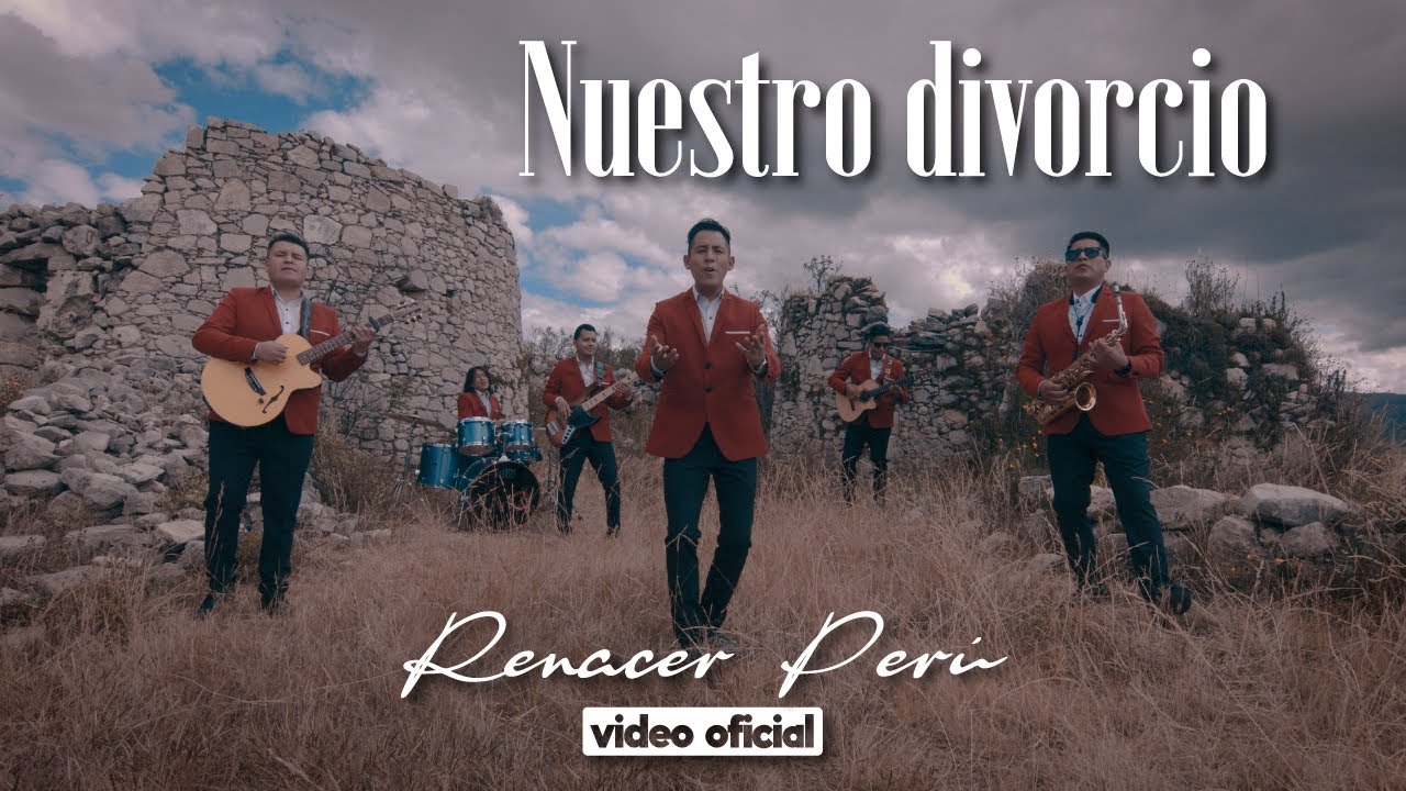 Renacer Per&uacute; - Nuestro Divorcio (VIDEO OFICIAL TUNANTADA 2022)