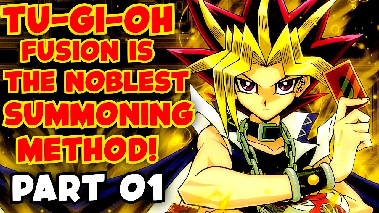 Yu-Gi-Oh Fusion Is the Noblest Summoning Method! Part  01