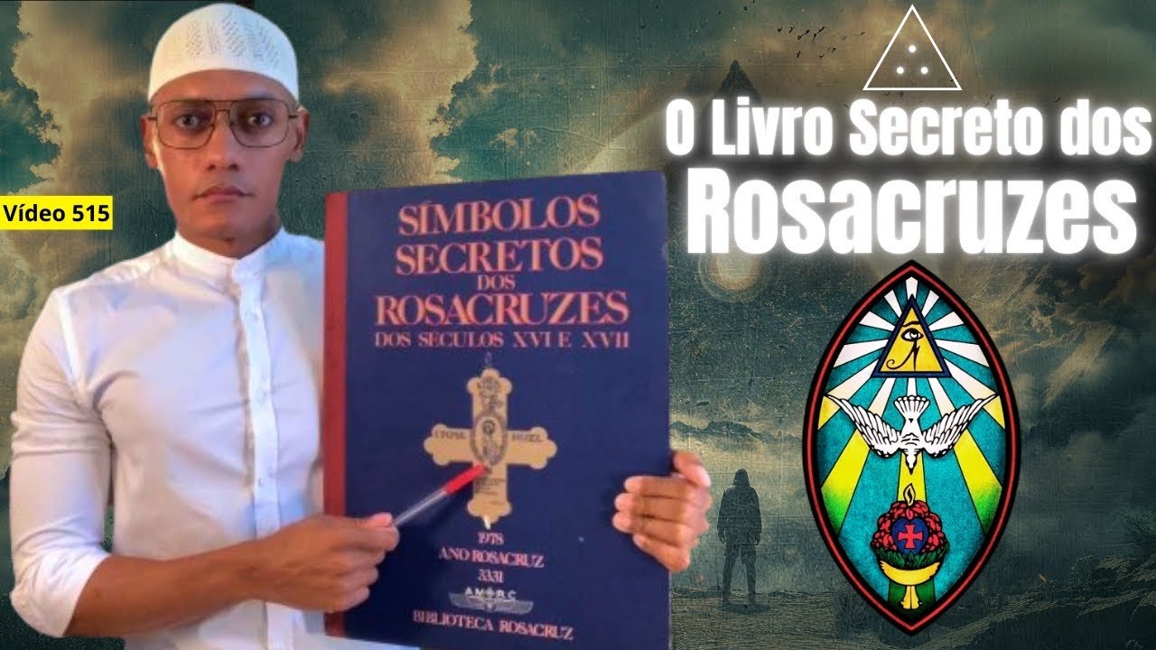 O LIVRO SECRETO da ROSACRUZ - S&iacute;mbolos Secretos dos Rosacruzes /515