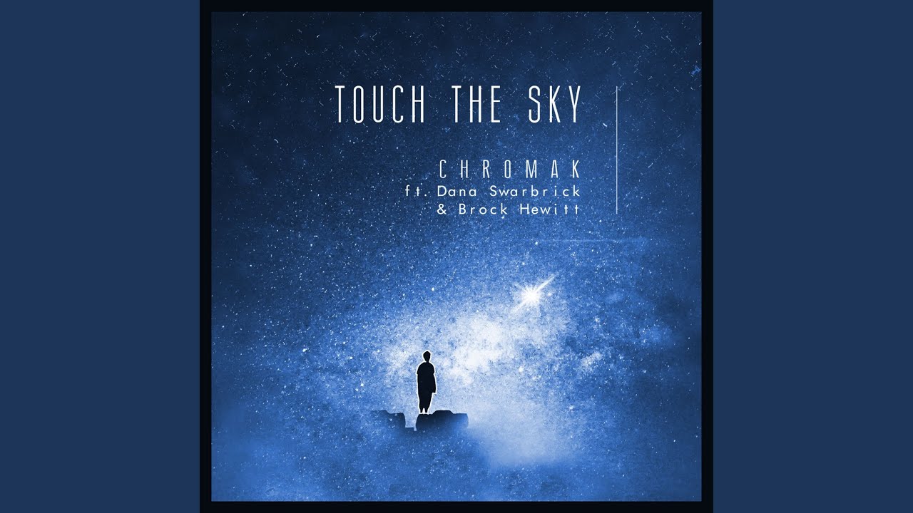 Touch the Sky