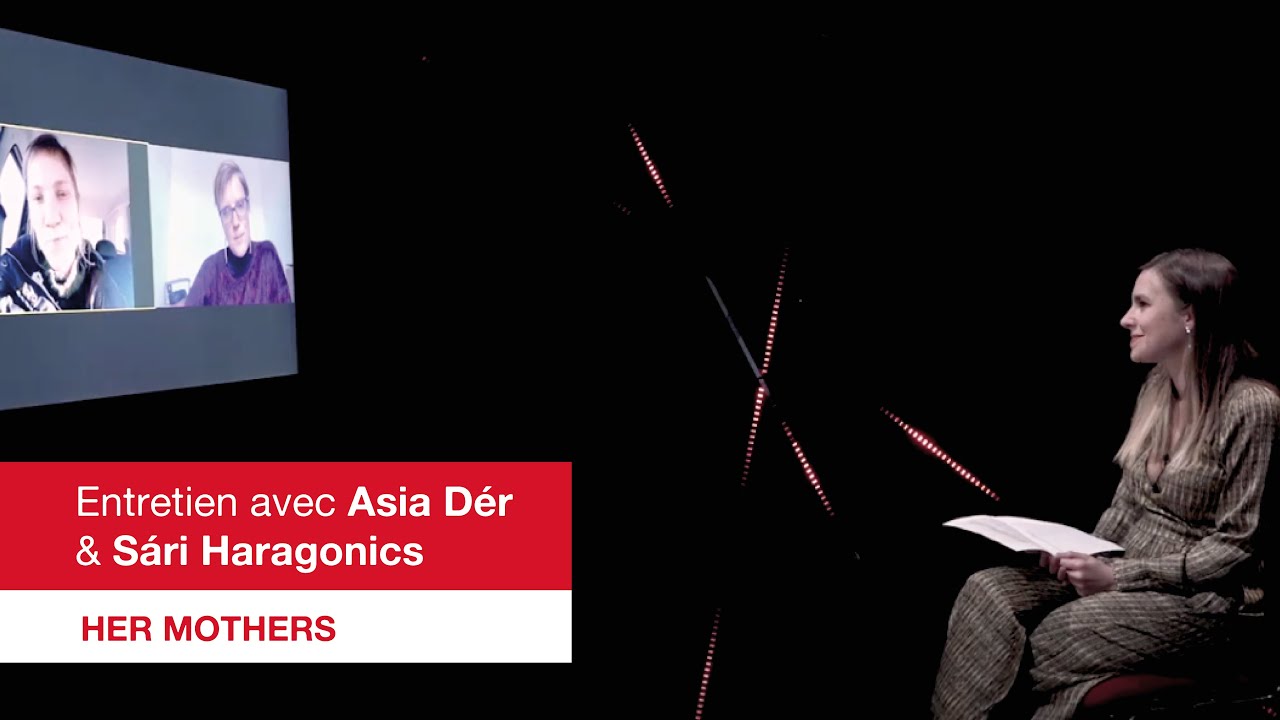 Entretien avec Asia D&eacute;r & S&aacute;ri Haragonics &bull; Her Mothers &bull; FIFDH 2021