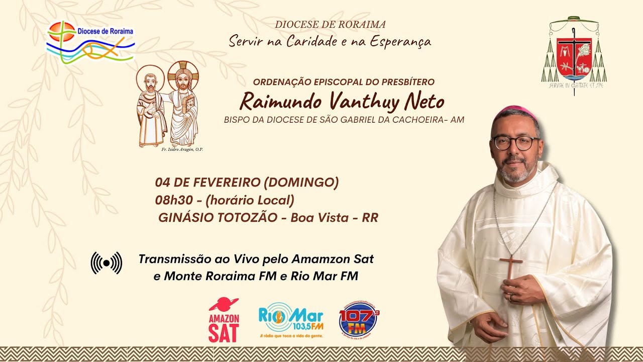 Ordenação Episcopal do Presbítero RAIMUNDO VANTHUY NETO