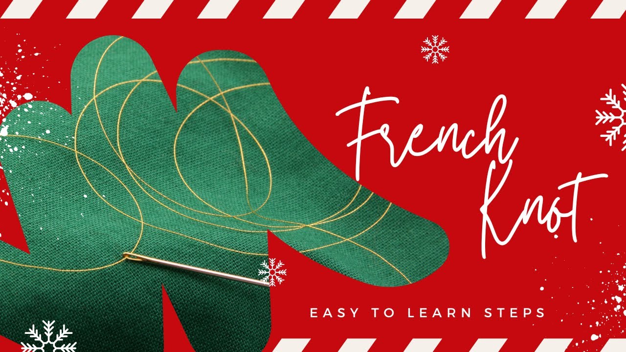 French Knot Tutorial