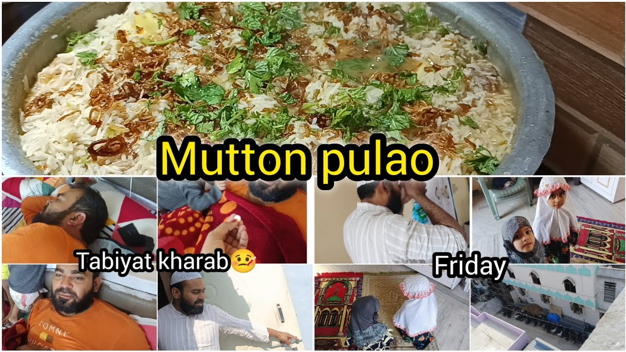 Hyderabadi family Friday routine| aj imran ki tabiyat kharab thi🤧🤒|#hyderabadi mom of 4 dailyroutine