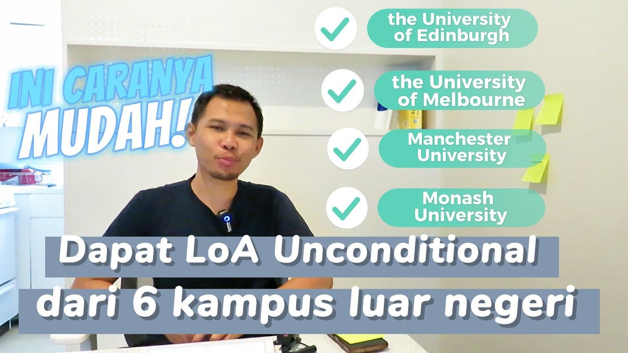 LoA Unconditional Dari 6 Kampus Luar Negeri? Temukan Tipsnya Di Sini!