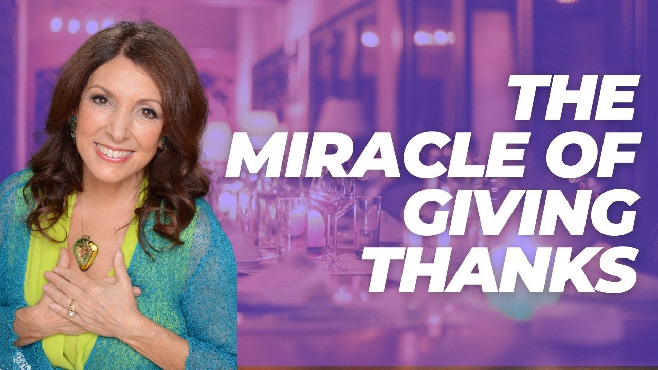The Miracle of Giving Thanks - Miracle Moment