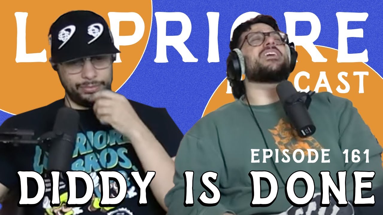 Diddy is Done I The LoPriore Podcast #161