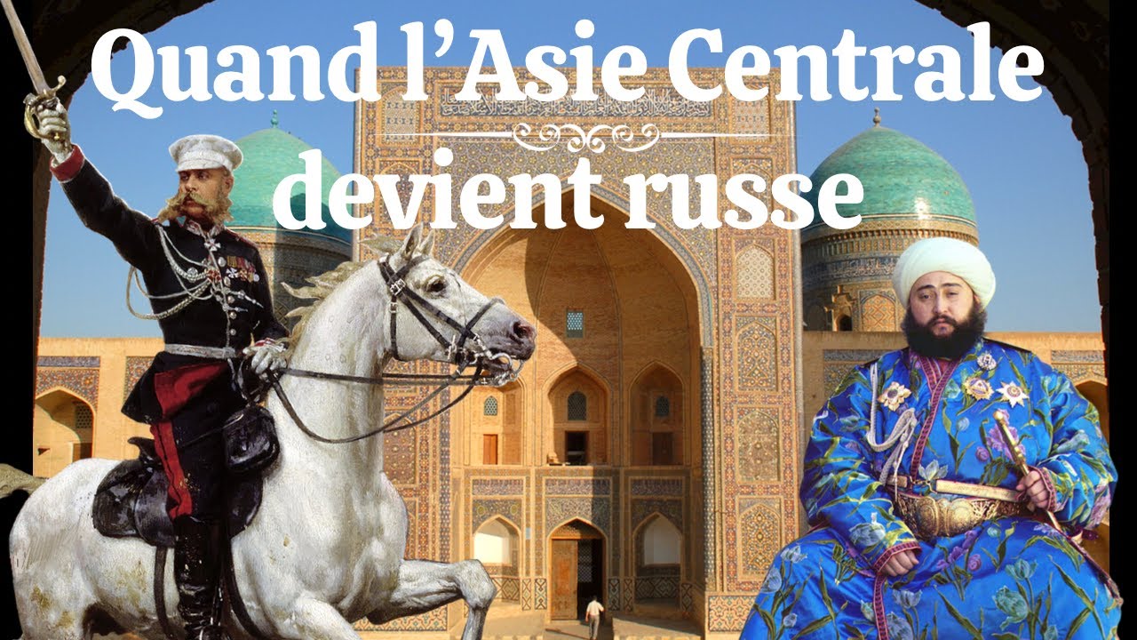 Quand l'Asie Centrale devient russe