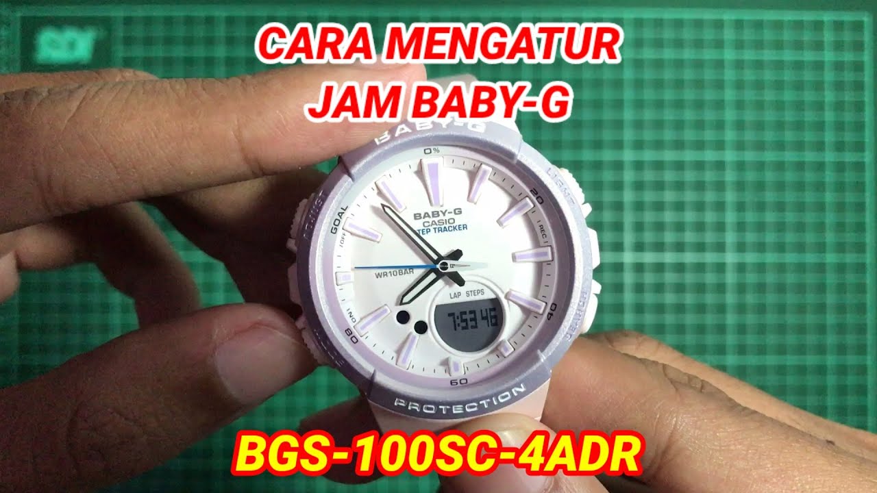 Unboxing dan Cara Mengatur Jam Casio Baby-G BGS 100SC