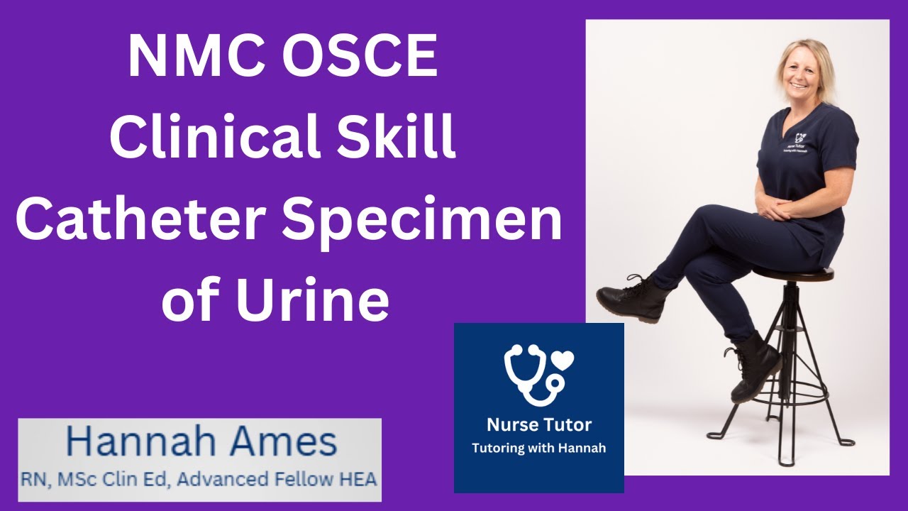 NMC OSCE Catheter Specimen of Urine