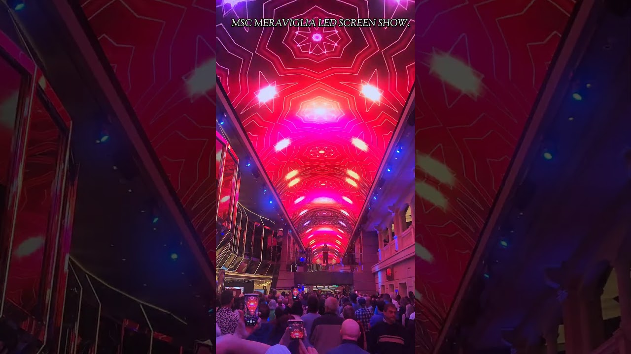 MSC MERAVIGLIA CRUISE SHIP LED SHOW. 