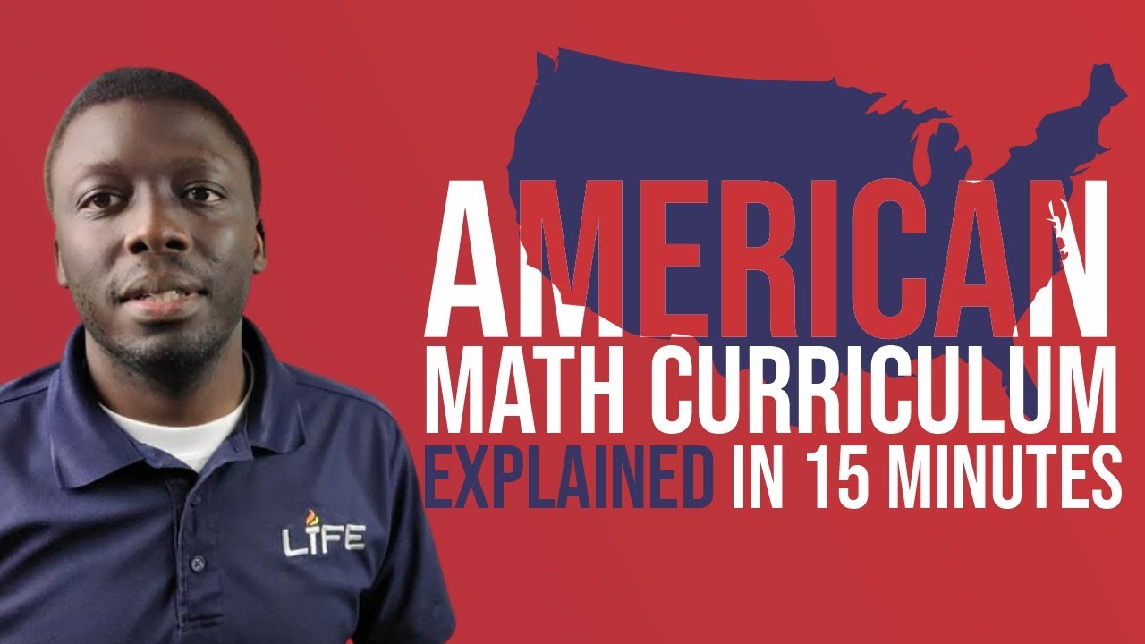 American Math Curriculum Explained in 15 minutes