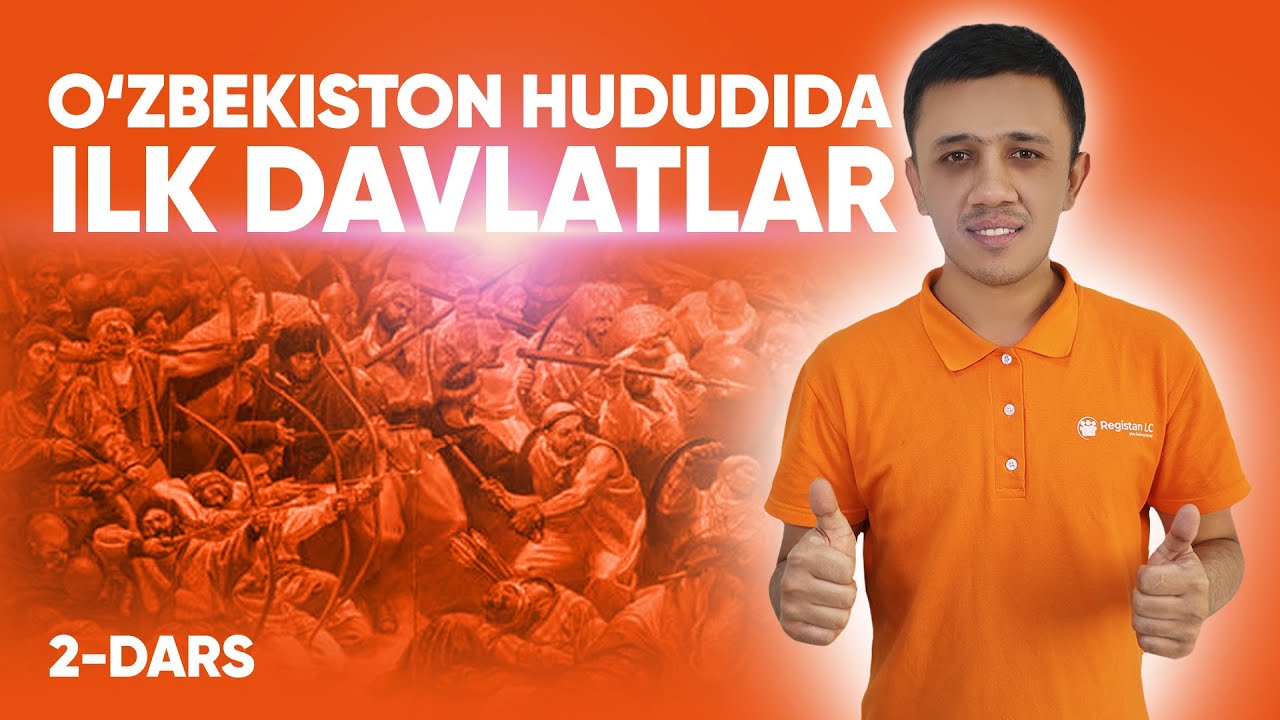 Onlayn Tarix darslari | O'zbekiston hududidagi ilk davlatlar | 2 - dars