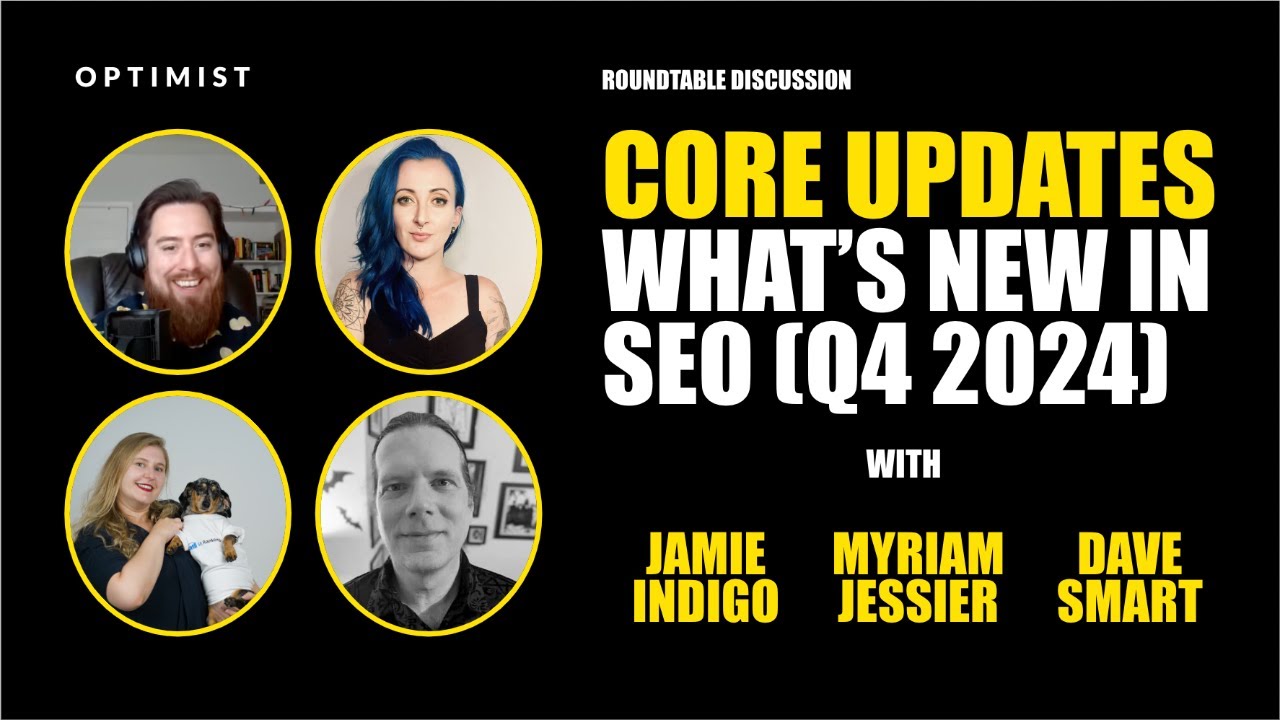 Core Updates: What's New In SEO (Q4 2024)