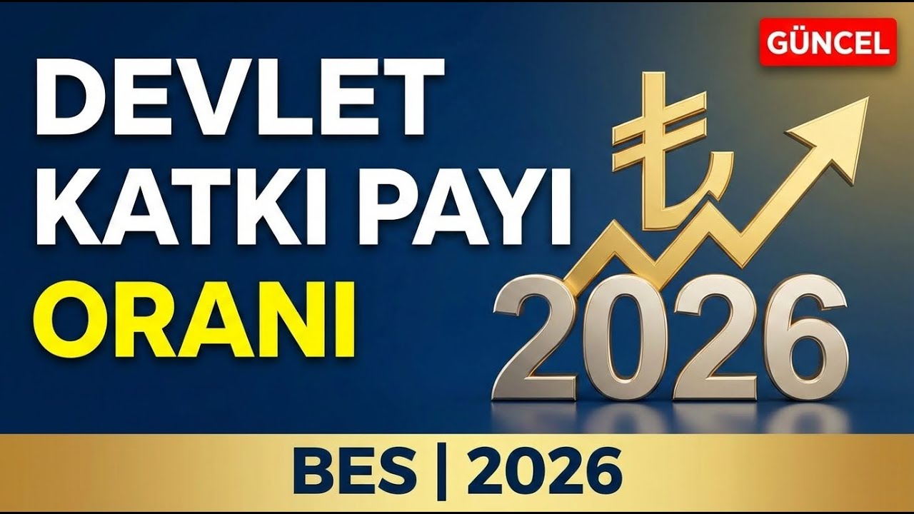 2026 Güncel BES Katkı Düzenlemesi | Devlet Ne Kadar Katkı Veriyor?