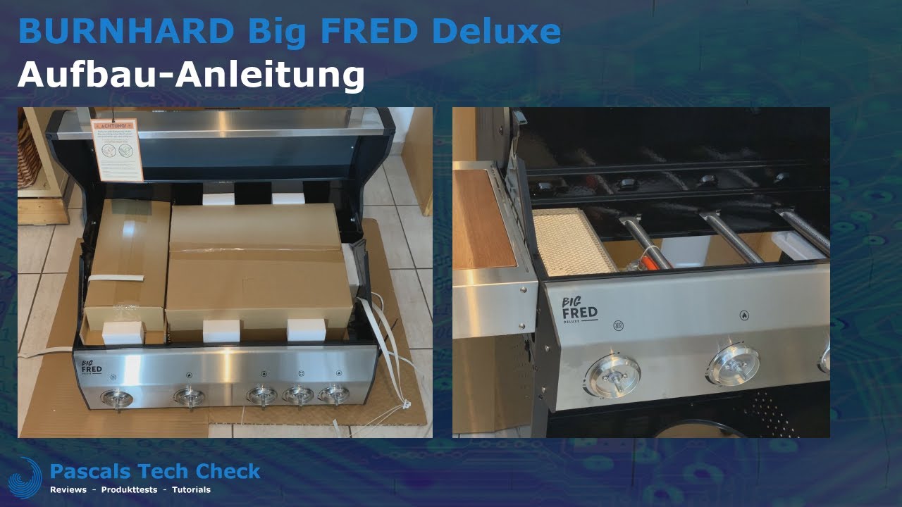 Aufbau Anleitung & Unboxing des BURNHARD 4-Brenner Gasgrill Big FRED Deluxe