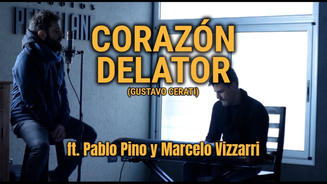 CORAZÓN DELATOR (Gustavo Cerati) | Marcelo Vizzarri ft. Pablo Pino
