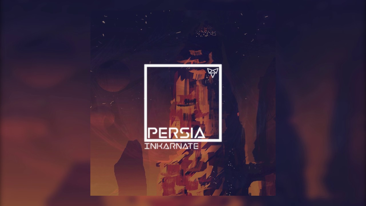 Inkarnate - Persia (Original Mix) [Cover Art] [Free Download]