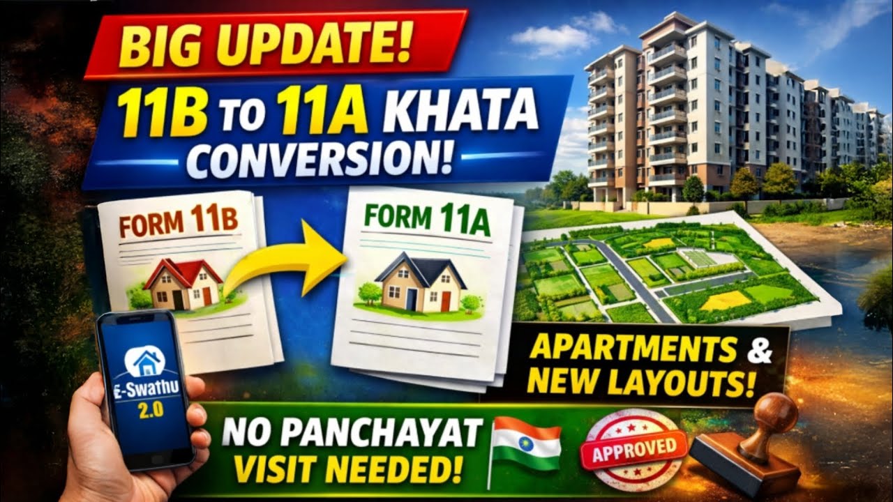 Final panchayat katha aproval started,E swathu 11B to 11A Khata Conversion, Apartment & New Layout
