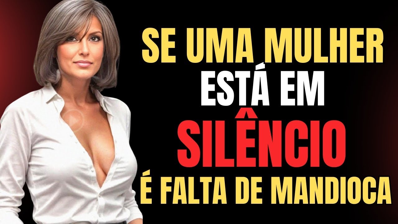 QUANDO ELA FICA EM SILÊNCIO… É AQUI QUE VOCÊ VIRA O JOGO