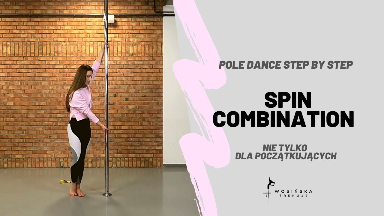 SPIN COMBINATION - POLE DANCE STEP BY STEP [27%]