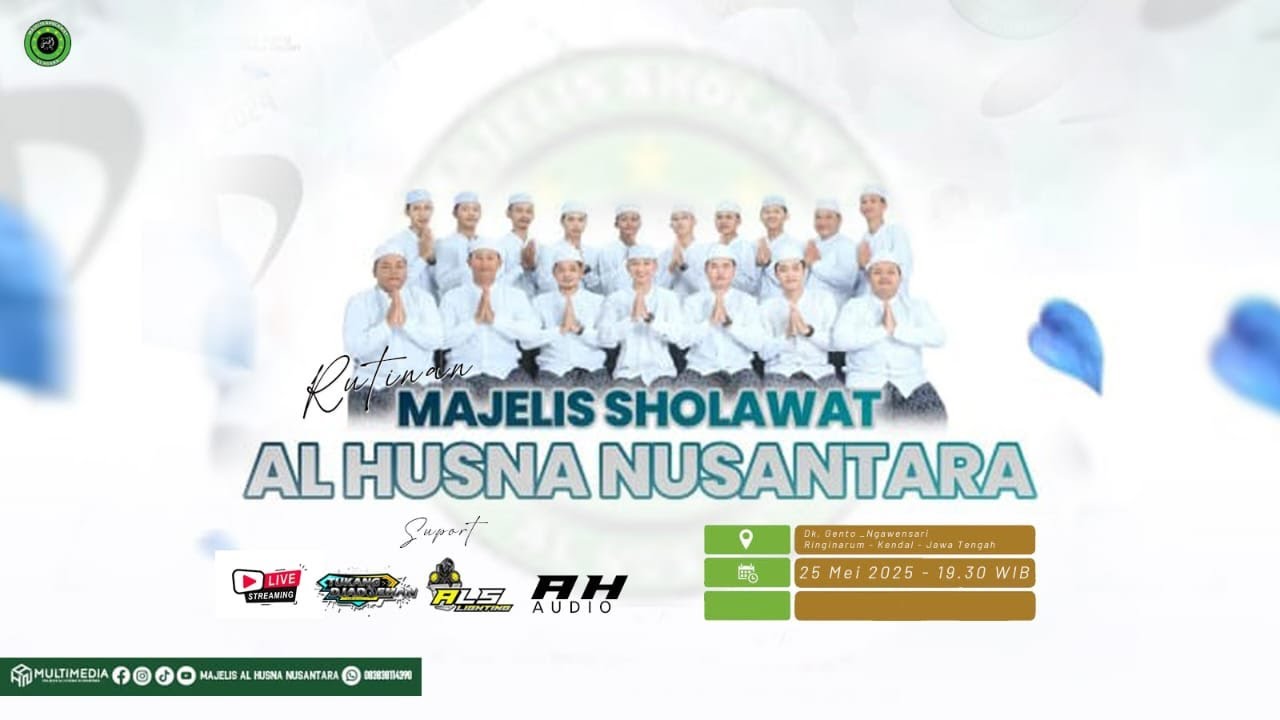 RUTINAN MAJELIS TA'LIM AL HUSNA NUSANTARA WELERI KENDAL JAWA TENGAH
