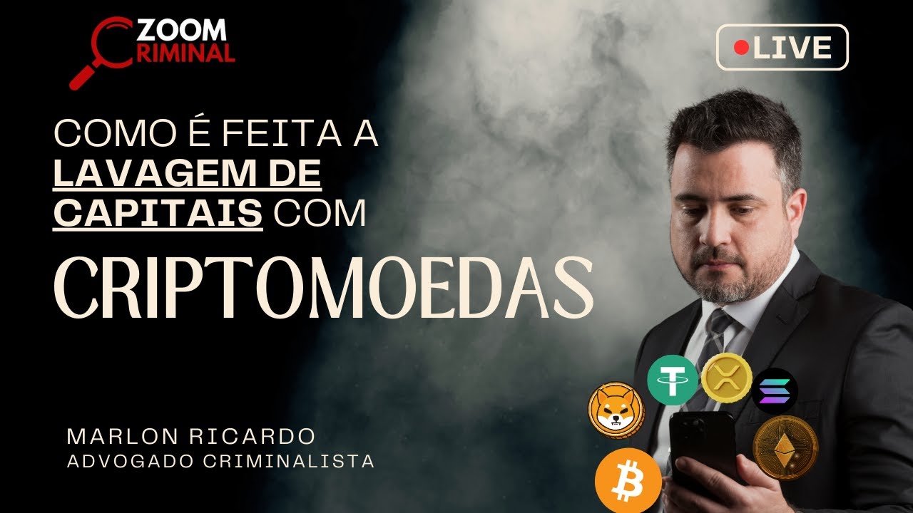 CRIPTOMOEDAS E LAVAGEM DE DINHEIRO | MARLON RICARDO
