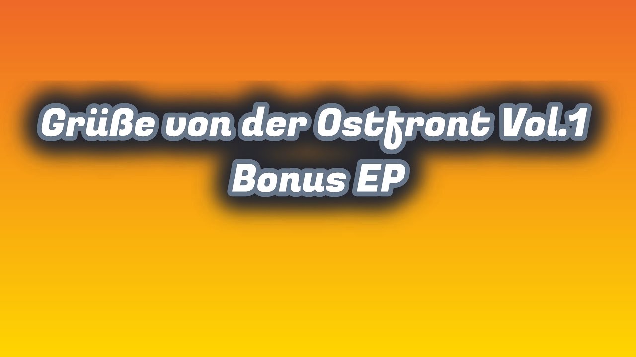 Grüße von der Ostfront Vol.1 [Sampler] [Bonus EP]