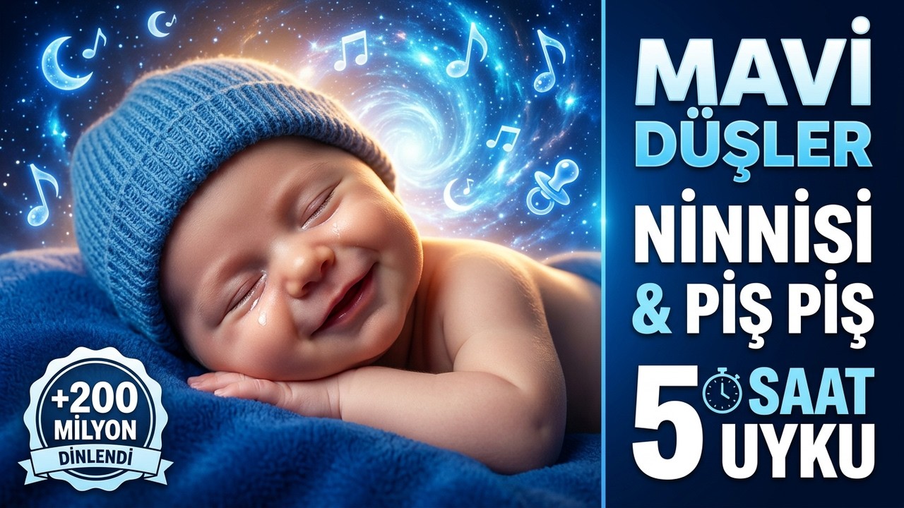 Mavi Düşler Ninnisi Huzurlu Uyku Eğitimi Müziği #babysleepmusic