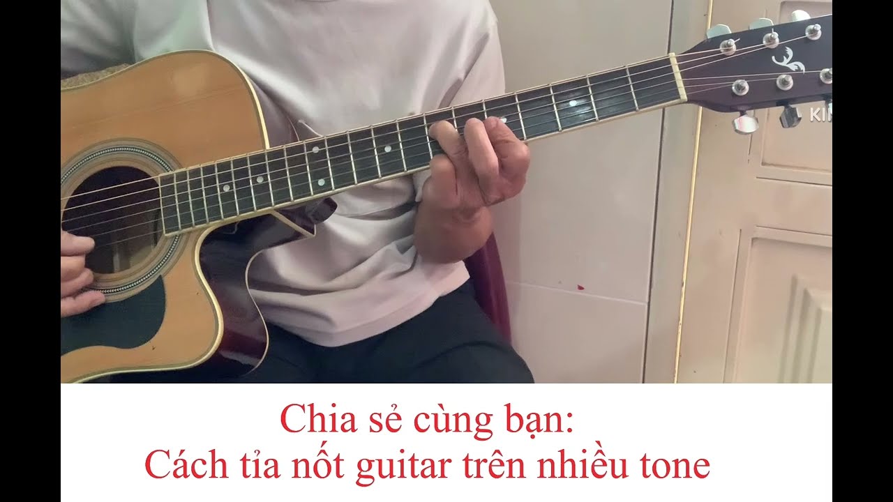 Chia sẻ cách tỉa nốt guitar trên karaoke 