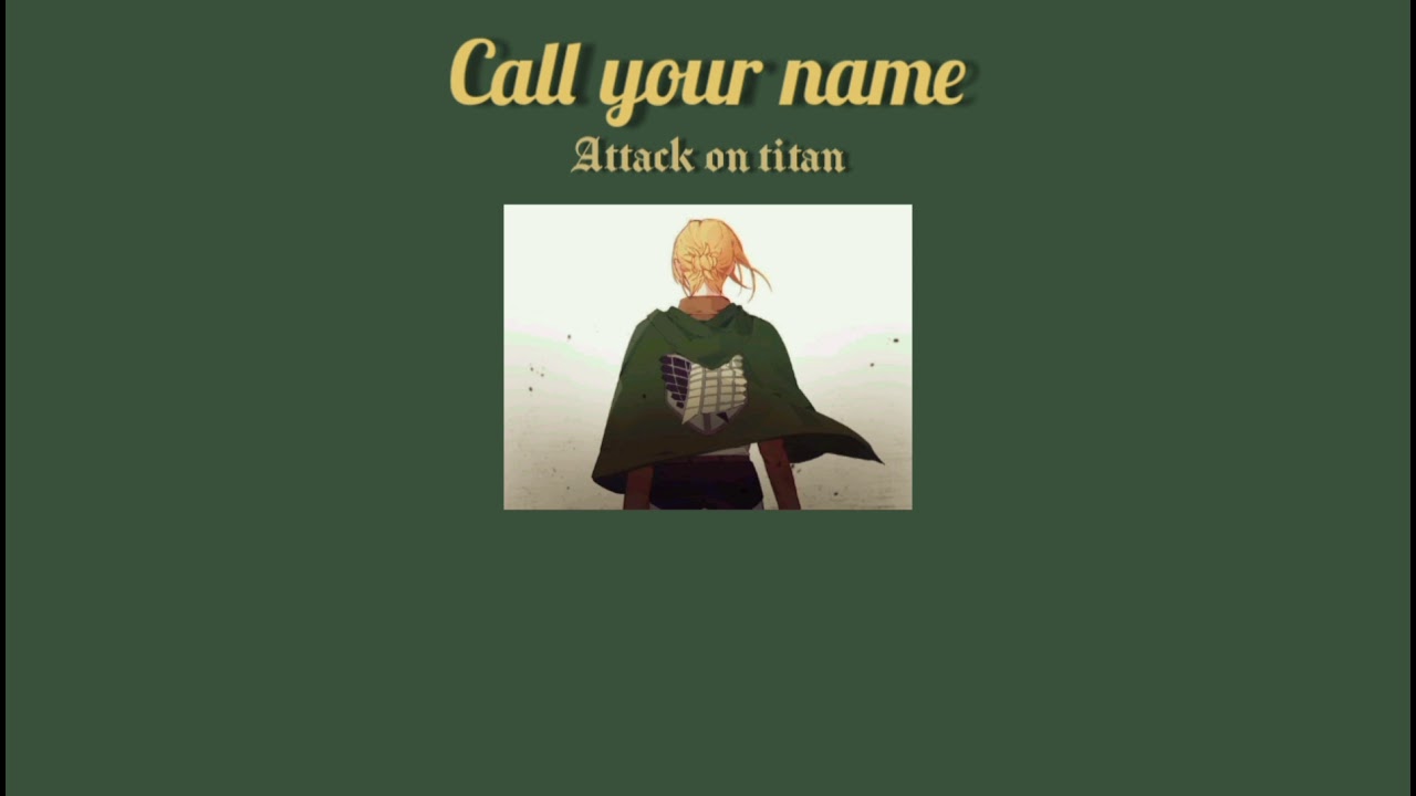 [ THAISUB | แปลไทย ] Call your name (Girls) - Attack on Titan (Ost.)