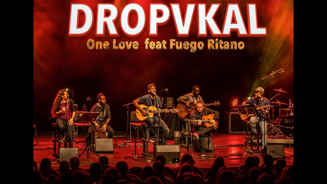 DROPVKAL ONE LOVE Feat FUEGO RITANO