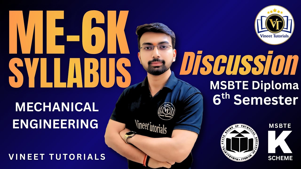 ME6K Syllabus Discussion | Diploma Mechanical 6th Semester | Vineet Sir | Vineet Tutorials