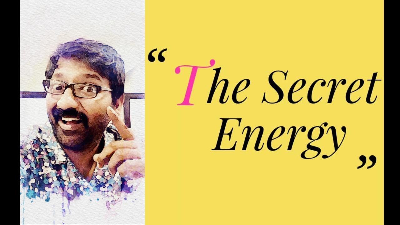 The Secret Energy - ஈர்ப்பு விதி - The Conscious Energy in Law of Attraction - Secret in Tamil