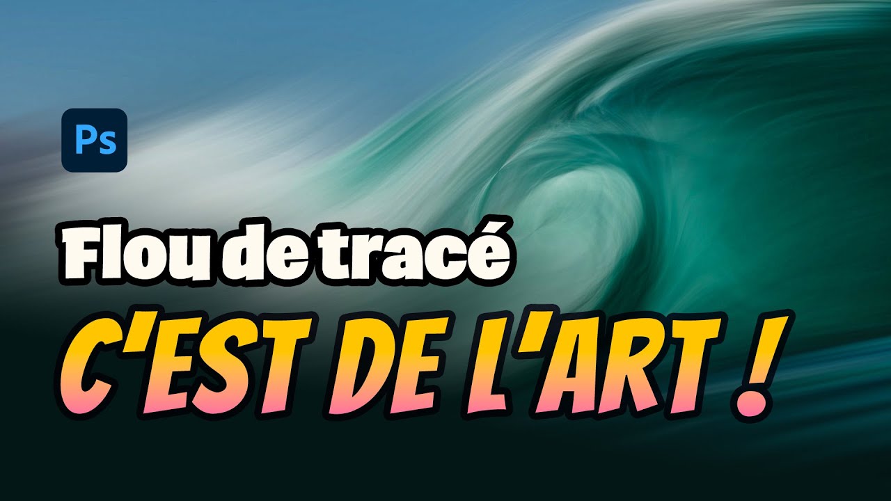 Comment faire un superbe flou artistique avec un flou de tracé dans Photoshop | Tuto Photoshop