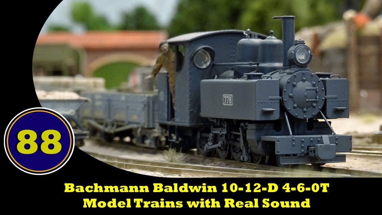 Bachmann Baldwin Class 10-12-D 4-6-0T - Model Trains with Real Sound