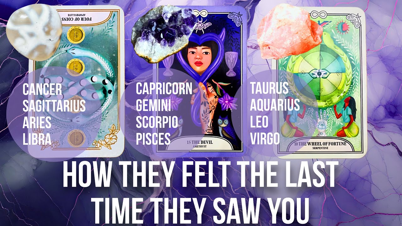 How they felt the last time they saw you? - Pick a Card Tarot Reading