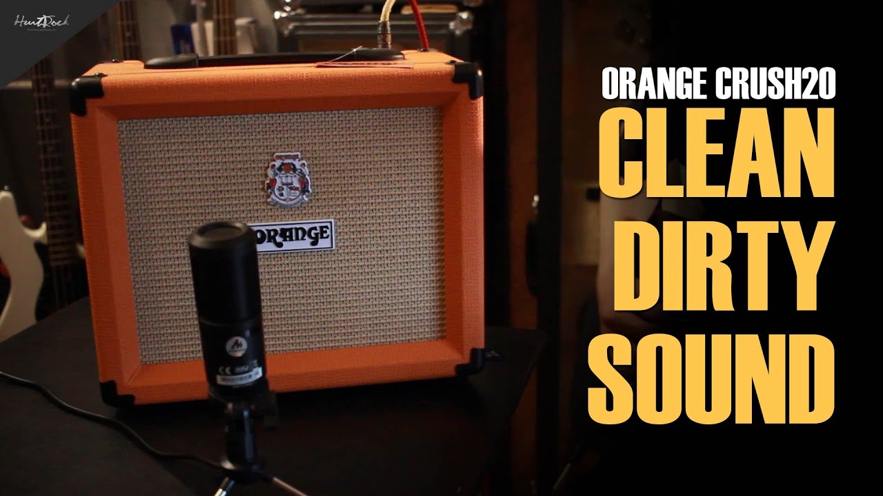 Orange Crush 20 - CLEAN & DIRTY Sound Sample