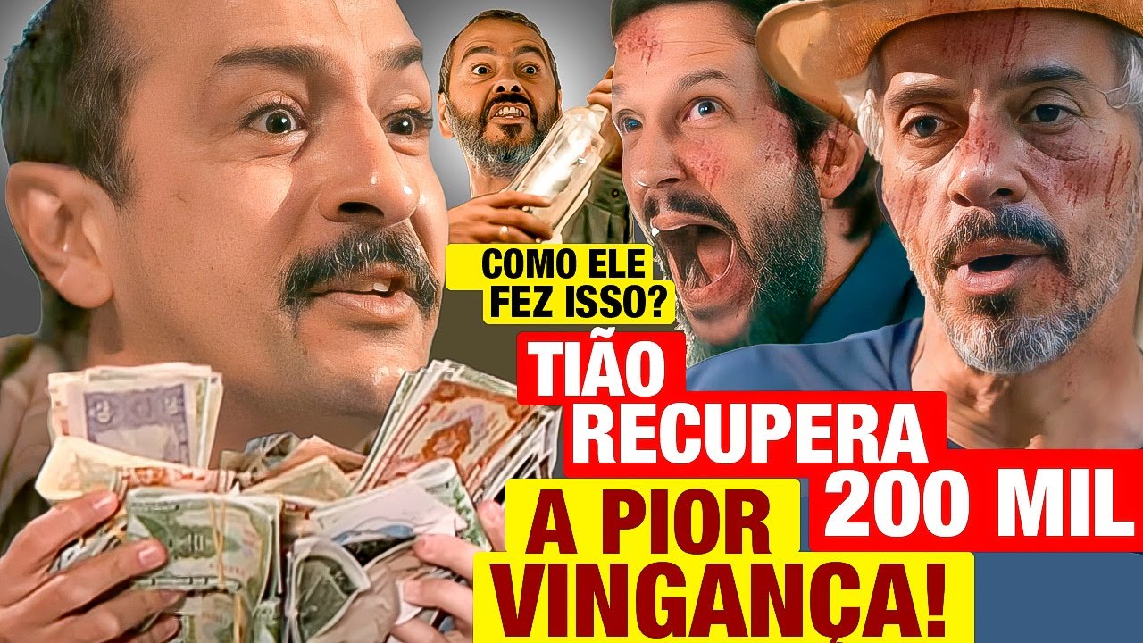 RENASCER: Tião RECUPERA OS 200 MIL e se vinga de Marçal e Egídio! Resumo capítulo de hoje