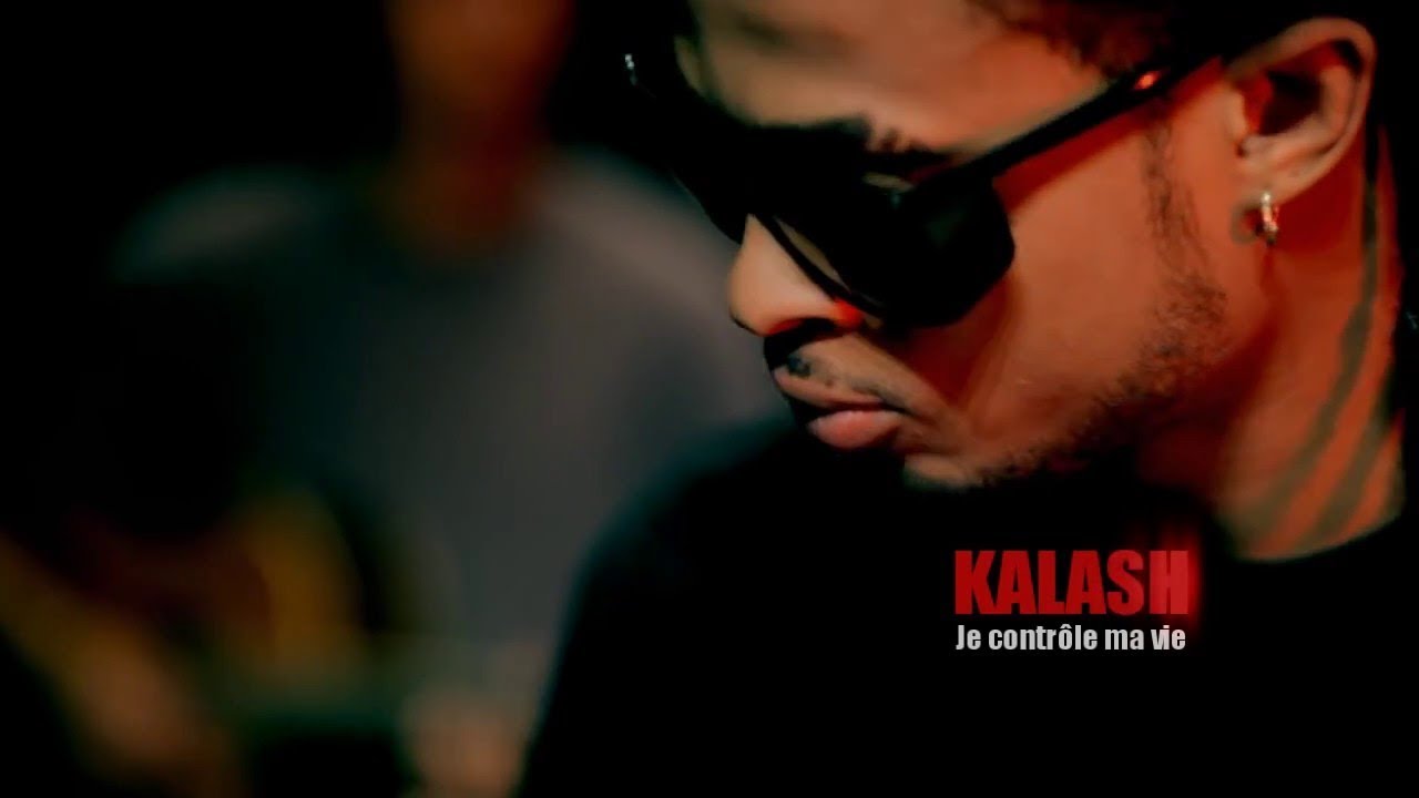 KALASH - Je controle ma vie [OFFICIEL]