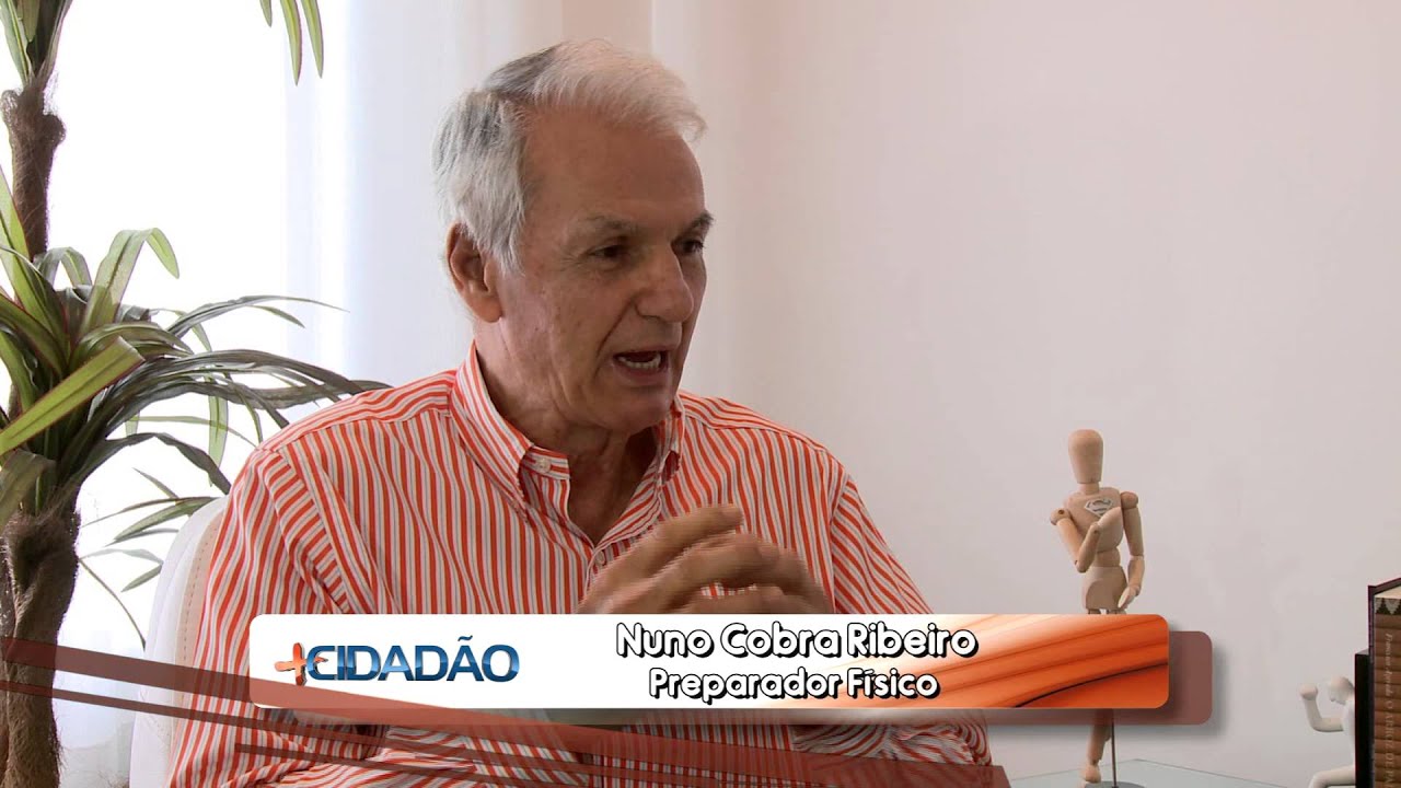 Nuno Cobra/ O Equilíbrio entre o Corpo e a Mente - Programa Mais Cidadão 1/2.
