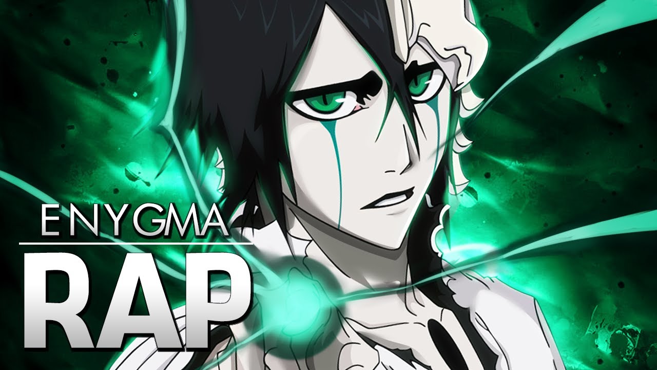 Rap do Ulquiorra (Bleach) | Quarto Espada | Enygma 54