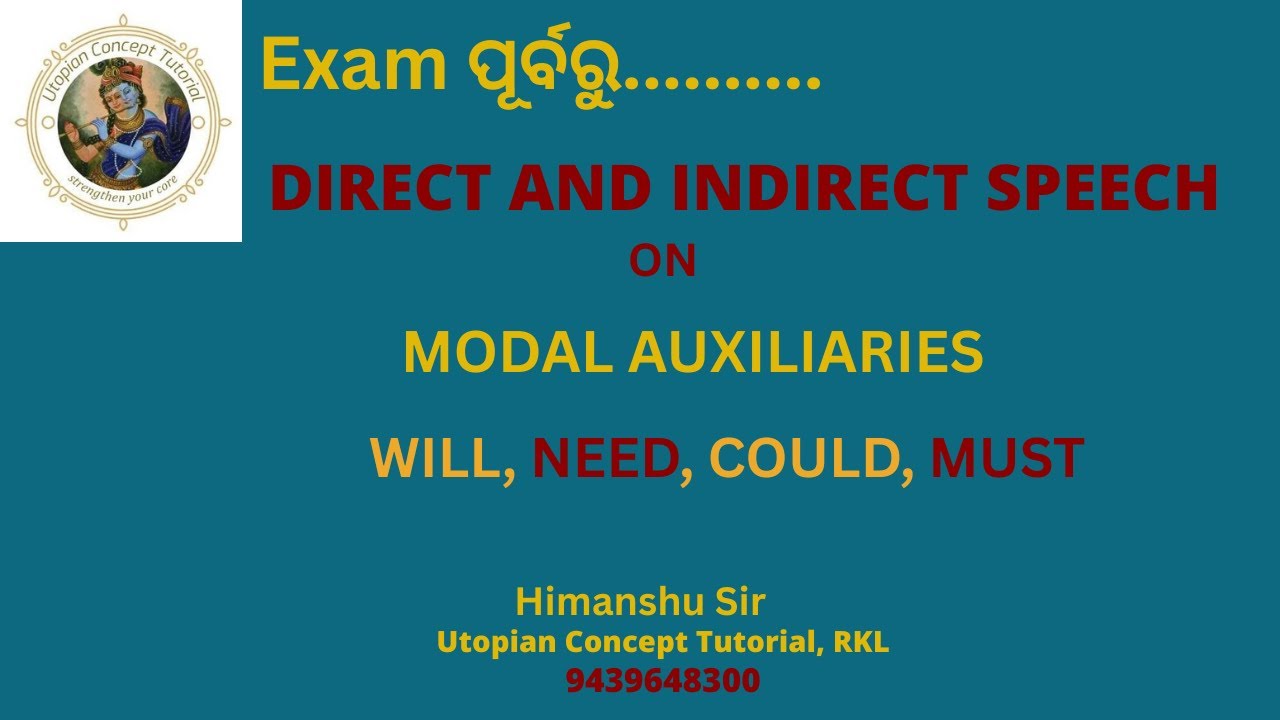 Direct & Indirect Speech on Modals for State Board, ICSE, CBSE, ISC, CHSE abd All Competitive exam,